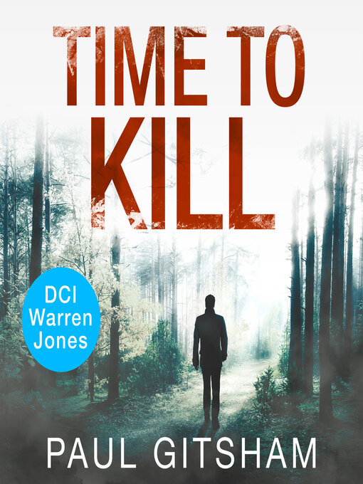 Title details for Time to Kill by Paul Gitsham - Available